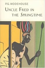 Uncle Fred in the Springtime: A Blandings Story