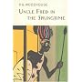 Uncle Fred in the Springtime (Everyman Wodehouse)