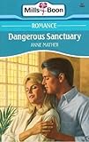 Dangerous sanctuary