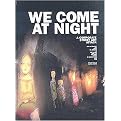 We Come at Night (Mixed media product)