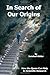 In Search of Our Origins: How the Quran Can Help in Scientific Research at Amazon Books: 51gk-Rts9yL._SL75_