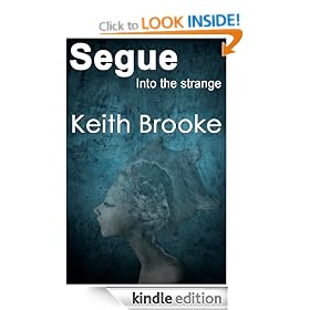 Segue: into the strange