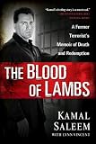 The Blood of Lambs: A Former Terrorist