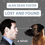 Lost and Found: The Taken Trilogy, Book 1 | Alan Dean Foster