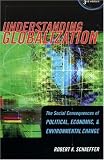 Understanding Globalization: The Social Consequences of Political, Economic, and Environmental Change