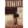 Rivethead: Tales from the Assembly Line by Ben Hamper