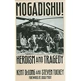 Mogadishu: Heroism and Tragedy