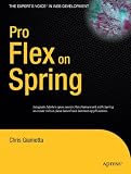 Pro Flex on Spring (Expert's Voice in Web Development)