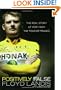 Positively False: The Real Story of How I Won the Tour de France