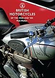 British motorcycles of the 1940s and '50s