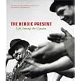 The Heroic Present: LIFE AMONG THE GYPSIES