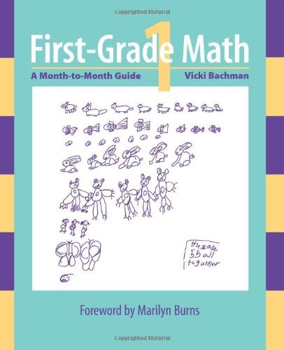 First-grade Math: A Month-to-Month Guide