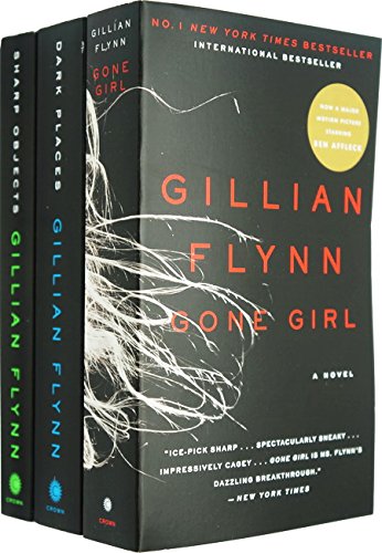 Gillian Flynn Set of Three Novels- Gone Girl, Dark Places, Sharp Objects