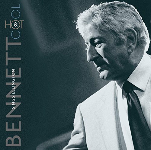 TONY BENNETT - Bennett Sings Ellington: Hot & Cool - Zortam Music