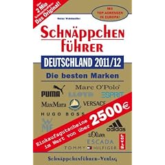 Schn�ppchenf�hrer Deutschland 2011/2012: Die besten Marken. Mit Einkaufsgutscheinen im Wert von �ber 2500 Euro