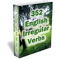 352 English Irregular Verbs - Practice Book