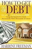 How to Get Out of Debt: Get an 'A' Credit Rating for Free