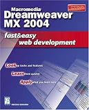 Macromedia Dreamweaver MX 2004 Fast & Easy Web Development