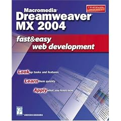 Macromedia Dreamweaver Mx 2004: Fast & Easy We Development