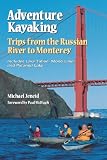 Search : Adventure Kayaking: Russian River Monterey