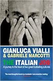 The Italian Job: A Journey to the Heart of Two Great Footballing Cultures