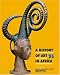 History of Art in Africa, A (2nd Edition)