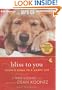Bliss to You: Trixie's Guide to a Happy Life