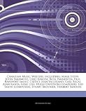 Canadian Music Writers, including: Mark Steyn, John Sakamoto, Urjo Kareda, Ross Parmenter, Paul Rapoport (music Critic), Jean Vallerand, Carl Begai, ... (composer), Stuart Broomer, Herbert Sanders