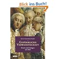 Gef�hrliche Verwandtschaft: Streit und Intrigen am Hof