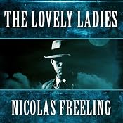 The Lovely Ladies: Van Der Valk, Book 9 | Nicolas Freeling