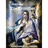 KunstkommtvonKönnen-DieErmittler(GermanEdition)