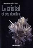 Le cristal et ses doubles