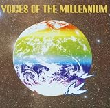 Voices of the Millenium
