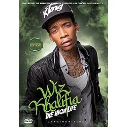 Khalifa, Wiz - The High Life: Unauthorized