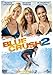 ブルークラッシュ2 [DVD]