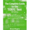 The Complete Guide to the TOEFL Test, iBT: Audio Script and Answer Key (Complete Guide to Toeic)