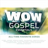 Wow Gospel Essentials All-Time Favorite Songs
