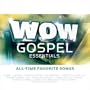 Wow Gospel Essential All-Time Favorite Songs