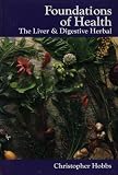Foundations of Health: Healing with Herbs & Foods (Herbs and Health Series)