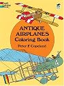 Antique Airplanes Coloring Book (Colouring Books)