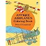 Antique Airplanes Coloring Book (Colouring Books)