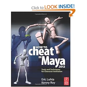 How to Cheat in Maya 2012 - Eric Luhta 