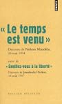 Le temps est venu, Discours de Nelson...