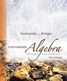 Intermediate Algebra with Applications & Visualization (3rd Edition) (Rockswold Developmental Mathematics Series)