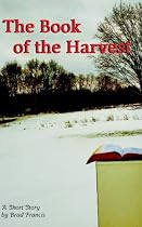 Click to Download Free Kindle Book -> The Book of the Harvest