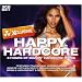 Xclusive Happy Hardcore