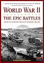 World War II: The Epic Battles