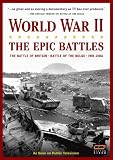 World War II: The Epic Battles