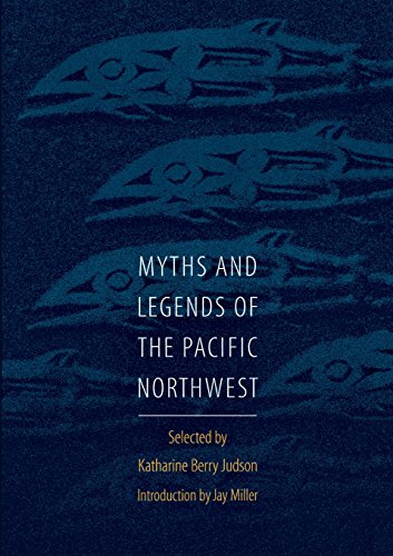 myths and legends of the pacific northwest