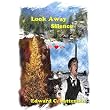 Look Away Silence ~ Edward C. Patterson